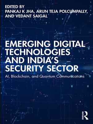 cover image of Emerging Digital Technologies and India's Security Sector